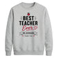Personalised Best Ever Thank You Teacher Unisex Sweatshirt