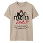 Personalised Best Ever Thank You Teacher Unisex T-Shirt