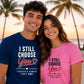 Personalised Choose You For Him For Her Gifts Unisex T-Shirt