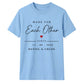 Personalised Each Other For Him For Her Gifts Unisex T-Shirt