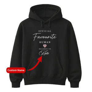 Personalised Favourite Human For Him For Her Gifts Unisex Hoodie