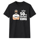 Personalized Birthday Gift T-Shirt | Birthday King Design for Him