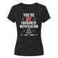 Personalised Notification For Him For Her Gifts Ladies Fit T-Shirt