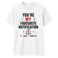 Personalised Notification For Him For Her Gifts Unisex T-Shirt