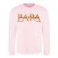 Personalised Papa Est. Father Day Printed Unisex Sweatshirt