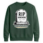 Personalised RIP Homework School Leavers Unisex Sweatshirt