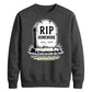 Personalised RIP Homework School Leavers Unisex Sweatshirt