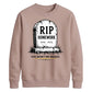Personalised RIP Homework School Leavers Unisex Sweatshirt