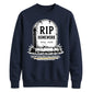Personalised RIP Homework School Leavers Unisex Sweatshirt