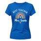 Personalised Rainbow Gift Thank You Teacher Ladies Fit T-Shirt