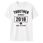 Personalised Together Since For Him For Her Gifts Unisex T-Shirt