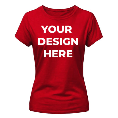 Personalised Your Design Here Printed Ladies T-Shirt