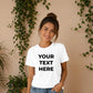 Personalised Your Text Here Printed Unisex T-Shirt