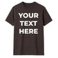 Personalised Your Text Here Printed Unisex T-Shirt