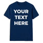 Personalised Your Text Here Printed Unisex T-Shirt