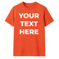 Personalised Your Text Here Printed Unisex T-Shirt