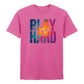 Play Hard Football Printed Unisex Tshirt