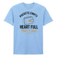 Pockets Empty Heart Full Father's Day Printed Unisex T-Shirt