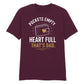 Pockets Empty Heart Full Father's Day Printed Unisex T-Shirt