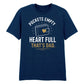 Pockets Empty Heart Full Father's Day Printed Unisex T-Shirt