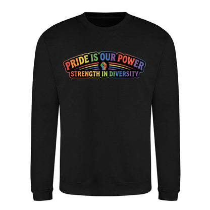 Pride Power Strength In Diversity Pride Month Sweatshirt