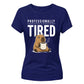 Professionally Tired Capybara Funny Slogan Ladies T-shirts