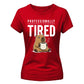 Professionally Tired Capybara Funny Slogan Ladies T-shirts