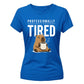 Professionally Tired Capybara Funny Slogan Ladies T-shirts