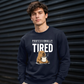Professionally Tired Capybara Funny Slogan Unisex Sweatshirt
