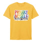 Proudly Myself Inspiring Slogan Style Unisex T-Shirt Pride Day LGBTQ