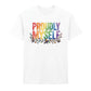 Proudly Myself Inspiring Slogan Style Unisex T-Shirt Pride Day LGBTQ