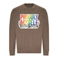 Proudly Myself Quote Pride Month Unisex Sweatshirt