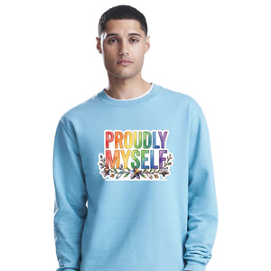 Proudly Myself Quote Pride Month Unisex Sweatshirt