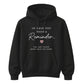 Reminder For Him For Her Gifts Unisex Hoodie