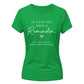 Reminder Slogan For Him For Her Gifts Ladies Fit T-Shirt