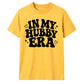 Retro In My Hubby Era Groom Unisex T-Shirt