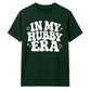 Retro In My Hubby Era Groom Unisex T-Shirt