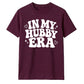 Retro In My Hubby Era Groom Unisex T-Shirt