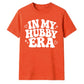 Retro In My Hubby Era Groom Unisex T-Shirt