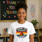 Retro Thank You Teacher Ladies Fit T-Shirt