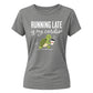Running Late Is My Cardio Funny Slogan Ladies T-shirts