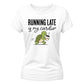Running Late Is My Cardio Funny Slogan Ladies T-shirts