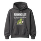 Running Late Is My Cardio Funny Slogan Unisex Hoodie