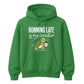 Running Late Is My Cardio Funny Slogan Unisex Hoodie
