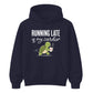 Running Late Is My Cardio Funny Slogan Unisex Hoodie