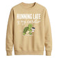 Running Late Is My Cardio Funny Slogan Unisex Sweatshirt