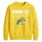 Running Late Is My Cardio Funny Slogan Unisex Sweatshirt