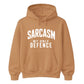 Sarcasm My Only Defence Funny Slogan Unisex Hoodie