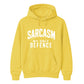 Sarcasm My Only Defence Funny Slogan Unisex Hoodie