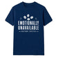 Sarcastic Emotionally Unavailable Funny Slogan Unisex T-Shirt